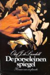 Landell, Olaf J. de - De porseleinen spiegel