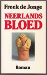 Jonge, Freek de - Neerlands bloed. Roman