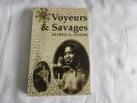 Alfred A. Yuson - Voyeurs & Savages ----  SIGNED with text by the Author ----