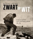 Suzanne Veldink / Jaap Versteegh - Zwart op Wit De peintre-graveurs van de Nederlandsche Etsclub,1885?1896.
