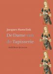 Jacques Hamelink - De Dame Van De Tapisserie