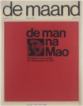  - De Maand jrg. 10 maart nr 3. De man na Mao: het denken de carriere van afgevaardigde Lin Piao