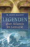 Scott-Elliott W. - Legenden over Atlantis en Lemurie