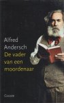 Andersch, Alfred - De vader van een moordenaar.