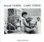 HARTOGH, Robert de - Robert de Hartogh - Kaap Verde / Cabo Verde.