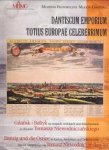 KOZICA, KAZIMIERZ / PEZDA, JANUSZ (autorzy Katalogu -  Autoren des Katalogs) - Dantiscum emporium totius Europae cleberrimum.  Gdansk i Baltyk na mapach, widokach oraz dokunentach ze zbiorow Tomasza Niewodniczanskiego/  Danzig und die Ostzee in Karten, Ansichten und Dokumenten aus der Sammlung von Tomas Niewodniczanski