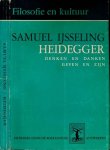 IJsseling, Samuel - Heidegger: Denken en Danken Geven en Zijn