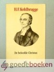 Kohlbrugge, Dr. H.F. - De beloofde Christus --- Vertaald en ingeleid door door drs. G.P. Olbertijn