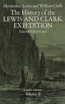 Meriwether Lewis, William Clark - The History of the Lewis and Clark Expedition Vol. II