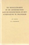 Napjus, J.W. & G.A. Lindeboom - De hoogleraren in de geneeskunde aan de hogeschool en het Athenaeum te Franeker