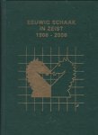 Baltus ,M. ( sam.) - Eeuwig Schaak in Zeist 1906 - 2006