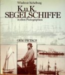Pietsch, O - K.U.K. Segelschiffe in alten Photographien