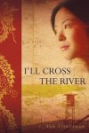 C. Hope Flinchbaugh - I'll Cross the River