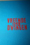 Mulder, Henk - VREEMDE OGEN DWINGEN zes Nederlandse topmanagers over hun ervaringen met externe adviseurs.