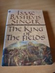 Singer, Isaac Bashevis - The king of the fields