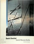 Bernhard Schneider, Daniel Libeskind - Daniel Libeskind Jewish Museum Berlin : Between the Lines