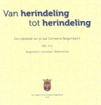 Botter, Roel ; Blom, Jan ; Hollebrand-Bonsang, Mieke ...  [et al.] - Van herindeling tot herindeling : een tijdsbeeld van 30 jaar Gemeente Bergambacht : 1985 : 2015 : Bergambacht, Ammerstol, Berkenwoude