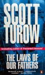 Turow, Scott - The Laws of Our Fathers (ENGELSTALIG)