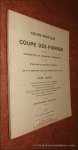 LAUNOY, JULES. - Cours pratique de coupe des pierres. Précédé d'éléments de géométrie descriptive et d'une étude sur les matériaux pierreux les plus employés dans les constructions civiles. Troisième édition.