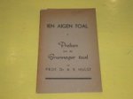 Hulst, Prof. Dr. A.R. - Ien aigen toal. Preken ien de Grunneger toal