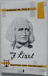 Pols Andre M. - Meesters der toonkunst  F Liszt