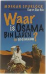 Morgan Spurlock - Waar is Osama Bin Laden in godsnaam?