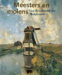 Charles Dumas 13357, Leo Endedijk 162027 - Meesters en molens Van Rembrandt tot Mondriaan