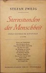 Zweig, Stefan, Justinian Frisch - Sternstunden der Menschheit : 12 historische Miniaturen