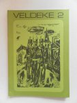 Goor, P. van de ; e.a.Illustrator Koolen, Harry tek. omslag - Veldeke Tijdsschrift voor Limburgse volkscultuur. Vereniging tot de bevordering der instandhouding Limburgse dialecten 53e jaargang no.2 1978 Goor, P. van de ; e.a.Illustrator Koolen, Harry tek. omslag - Veldeke Tijdsschrift voor Limburgse volkscultuur. Vereniging tot de bevordering der instandhouding Limburgse dialecten 53e jaargang no.2 1978