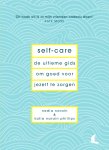 Nadia Narain, Katia Narain Philips - Self-care De ultieme gids om goed voor jezelf te zorgen