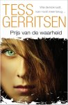 Tess Gerritsen, Tess Gerritsen - Prijs van de waarheid
