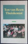 Van Reen, Ton - THUISKOMST