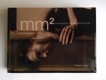 Abrahams, Anna, Graveland, Mariska, 'T Hart, Erwin van, Hoof Peter van (editors) - MM2; Experimental film in the Netherlands since 1960 + DVD