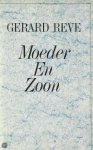 G. Reve, Gerard Reve - Moeder en zoon