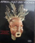 Hahner-Herzog, Iris. - Kult und Visionen. Unbekannte Kunst aus Deutschen Völkerkundemuseen.