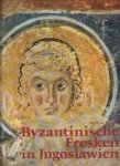 DURIC, VOJISLAV J - Byzantinische Fresken in Jugoslawien