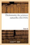 Frédéric Cuvier - Dictionnaire Des Sciences Naturelles. Tome 43. Porce-Psy