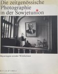  - Die Zeitgenössische Photographie in der Sowjetunion