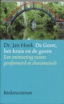 Jan Hoek - De Geest, Het Kruis En De Gaven