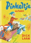 Laan, Dick - Pinkeltje - verhalen - 1. De grote verrassing voor Pinkeltje,  2. Pinkeltje en de flonkersteen