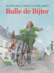 E. Franck - Bulle de Bijter / Davidsfonds/Infodok-prentenboeken