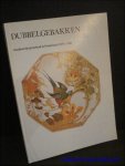 N/A. - DUBBELGEBAKKEN. AARDEWERKNIJVERHEID IN NEDERLAND 1876 - 1940,