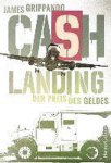  - Cash Landing - Der Preis des Geldes