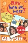 Slee, Carry - Dat heb ik weer. Het geheim van Puck, troubles met mijn vader en desperate verliefd op de verkeerde