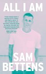 Sam Bettens - All I Am