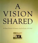 O'NEAL Hank, COLLIER John, DELANO Jack, EVANS Walker, JUNG Theo, LANGE Dorothea, LEE Russell, MYDANS Carl, ROTHSTEIN Arthur, SHAHN Ben - A Vision Shared: A Classic Portrait of America and Its People 1935-1943.