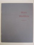 Marc Mulders / Willem Jan Otten - Marc Mulders