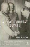Paul N. Hehn - A Low, Dishonest Decade The Great Powers, Eastern Europe and the Economic Origins of World War II, 1930-1941