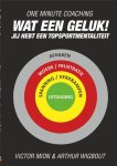 Victor Mion - One Minute Coaching Wat een geluk!
