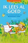 Walter Oliviers 83383 - Ik lees al goed AVI1 Een reuzeleuk leesboek voor beginnende lezers